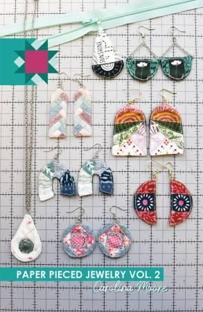 Paper Pieced Jewelry Vol 2 - Carolina Moore