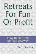 Von der Marke Retreats For Fun Or Profit: How To Craft A Perfect Getaway