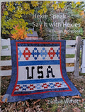 Hexie Speak - Say It With Hexies A Design Workbook