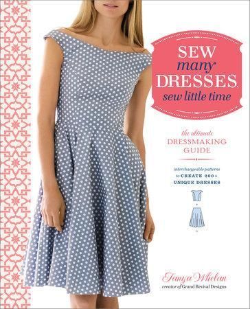 Sew Many Dresses, Sew Little Time - By Tanya Whelan Book (Paperback)